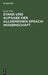 Stand und Aufgabe der allgemeinen Sprachwissenschaft by Ernst Otto