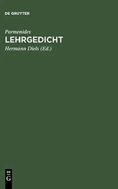 Lehrgedicht by Parmenides, Hermann Diels