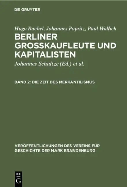 Die Zeit des Merkantilismus by Johannes Schultze, Henry C. Wallich, Gerd Heinrich