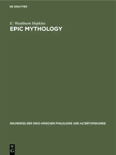 Epic Mythology by E. Washburn Hopkins
