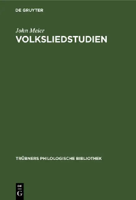 Volksliedstudien by John Meier