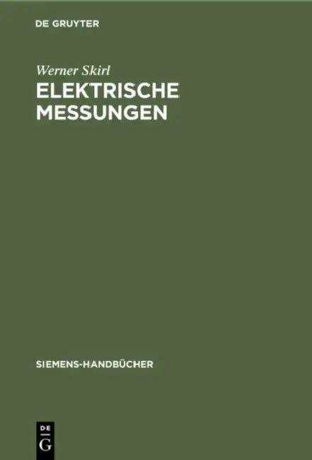 Elektrische Messungen by Werner Skirl