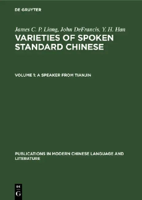 A Speaker from Tianjin by James C. P. Liang, John DeFrancis, Y. H. Han