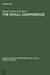 The Small Conference: An Innovation in Communication by Margaret Mead, Paul Byers