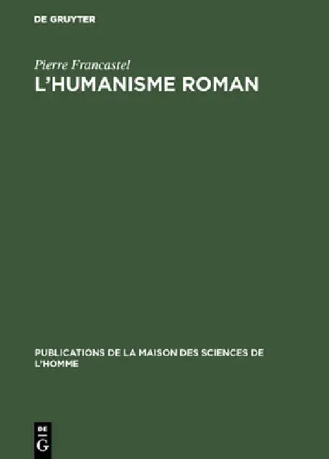 L'humanisme roman by Pierre Francastel