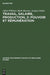 Travail, salaire, production, 2: Pouvoir et rémunération by Alfred Willener, Mark Maurice, Jacques Dofny