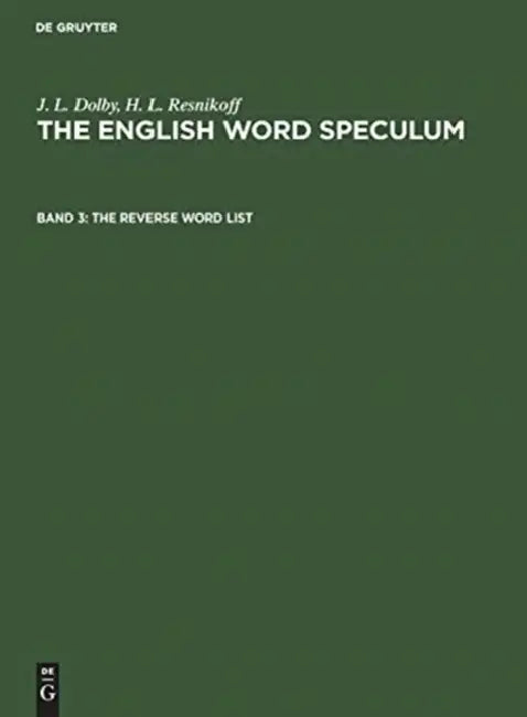 The Reverse Word List by J. L. Dolby, H. L. Resnikoff