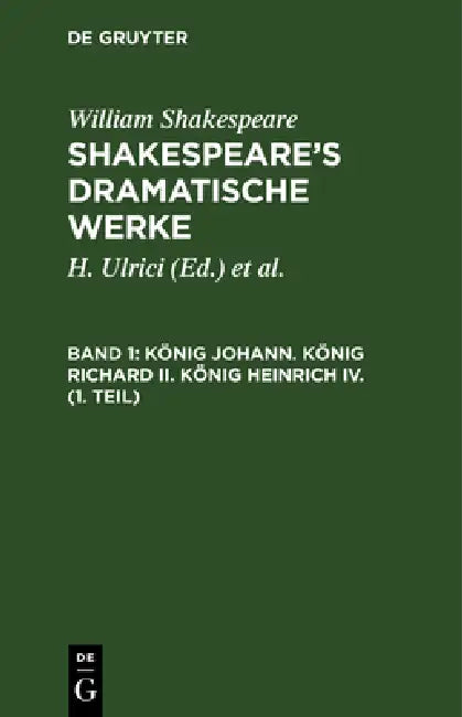 König Johann. König Richard II. König Heinrich IV. (1. Teil) by William August Wil Shakespeare Schlegel, Schlegel, Tieck