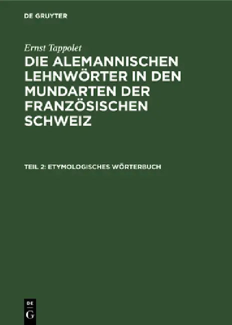 Etymologisches Wörterbuch by Ernst Tappolet