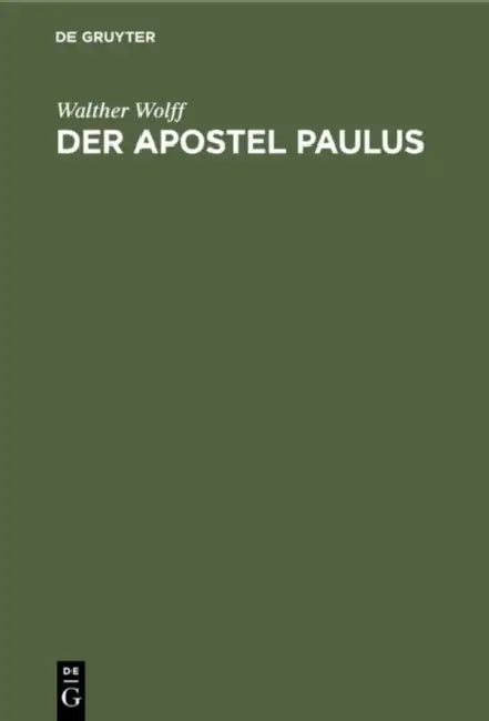Der Apostel Paulus by Walther Wolff
