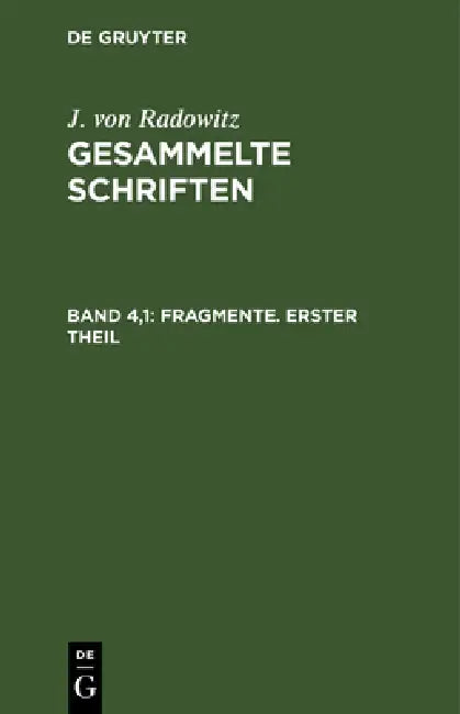 Fragmente. Erster Theil by J. Von Radowitz