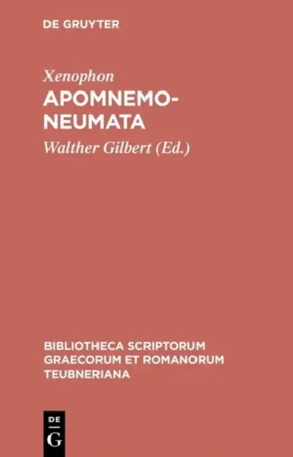 Apomnemoneumata by Xenophon, Walther Gilbert