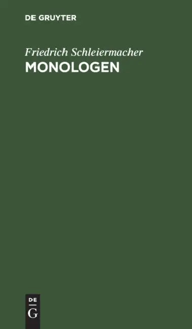 Monologen: Eine Neujahrsgabe by Friedrich Schleiermacher