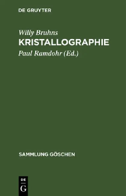 Kristallographie by Willy Bruhns, Paul Ramdohr