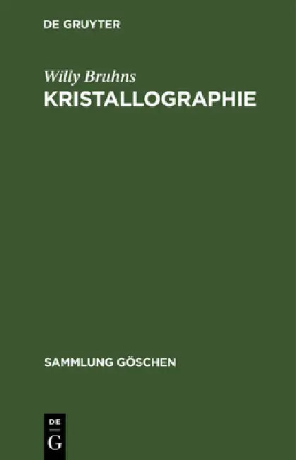 Kristallographie by Willy Bruhns, Paul Ramdohr
