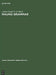 Maung Grammar: Texts and Vocabulary by Arthur Capell, H. E. Hinch