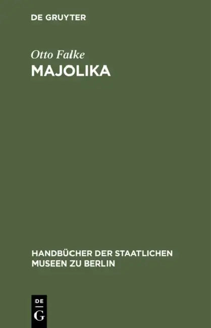 Majolika by Otto Falke