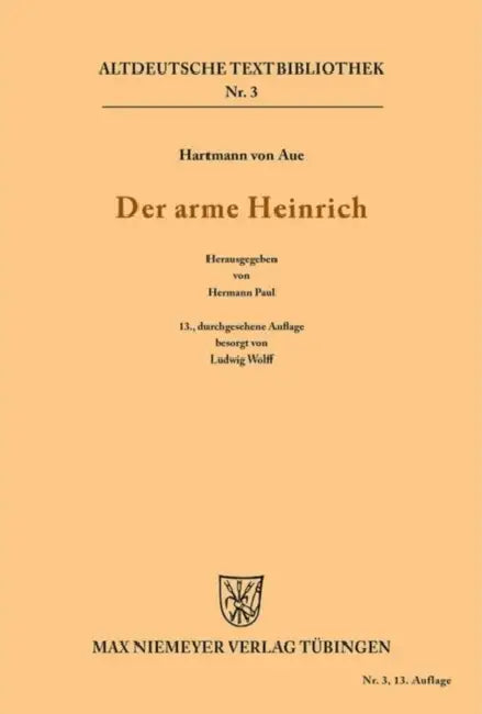 Der arme Heinrich by Hartmann, Hermann Paul, Ludwig Wolff