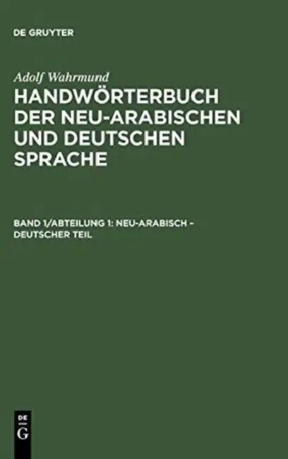 Neu-Arabisch - Deutscher Teil by Adolf Wahrmund