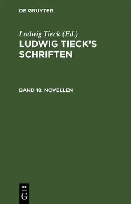 Novellen: [Das Fest Zu Kenelworth. Dichterleben. Erster Theil. Dichterleben. Zweiter Theil: Der Dichter Und Sein Freund] by Ludwig Tieck