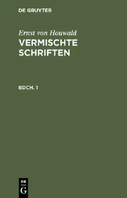 Ernst Von Houwald: Vermischte Schriften. Bdch. 1 by Ernst Von Houwald