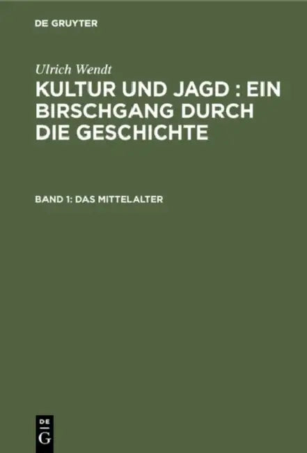 Das Mittelalter by Ulrich Wendt