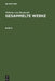 Humboldt, Wilhelm von: Gesammelte Werke. Band 6 by Wilhelm Von Humboldt