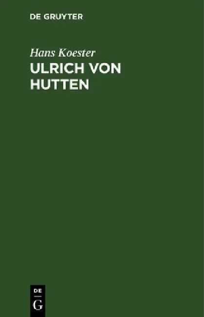 Ulrich von Hutten by Hans Koester