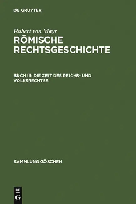 Die Zeit des Reichs- und Volksrechtes by Robert Von Mayr
