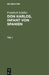 Friedrich Schiller: DOM Karlos, Infant Von Spanien. Teil 1 by Friedrich Schiller