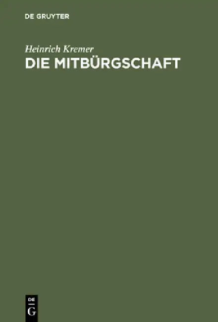 Die Mitbürgschaft by Heinrich Kremer