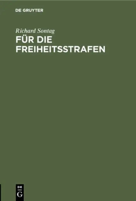 Für die Freiheitsstrafen by Richard Sontag