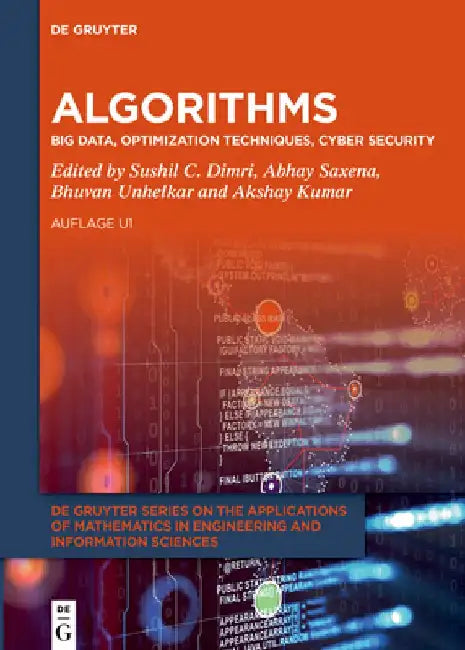 Algorithms: Big Data, Optimization Techniques, Cyber Security by Sushil C. Dimri