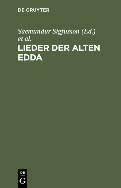 Lieder Der Alten Edda by Saemundur Sigfusson [angebl Bearb ]., Julius Hoffory, Grimm