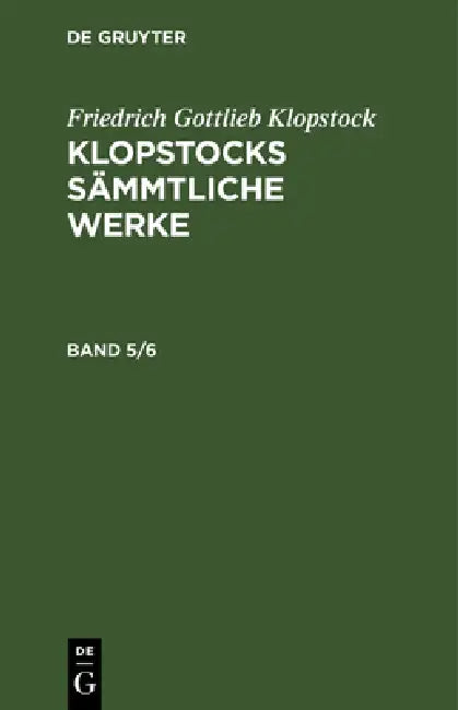 Klopstocks sämmtliche Werke by Friedrich Gottlieb Klopstock