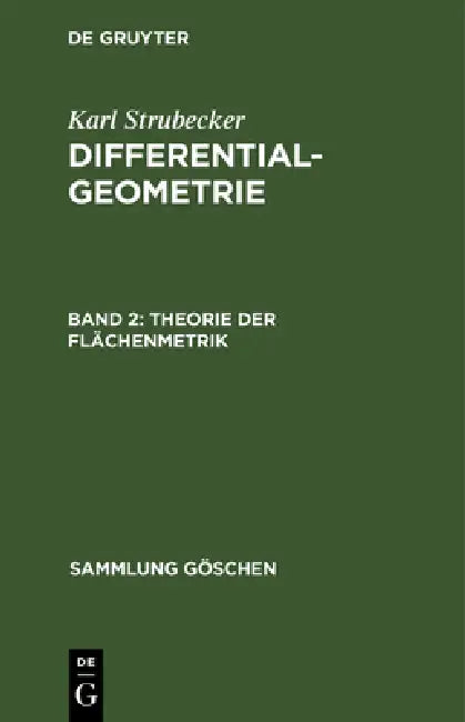 Theorie Der Flächenmetrik by Karl Strubecker