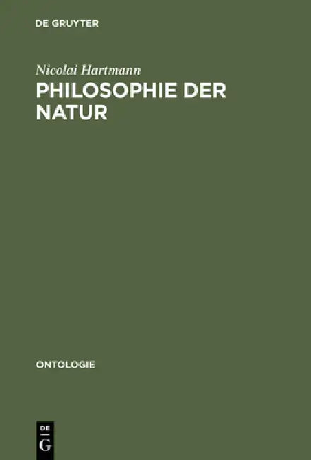 Philosophie der Natur by Nicolai Hartmann