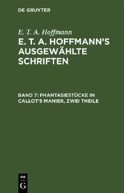 Phantasiestücke in Callot's Manier, Zwei Theile: Blätter Aus Dem Tagebuche Eines Reisenden Enthusiasten by Jean Paul