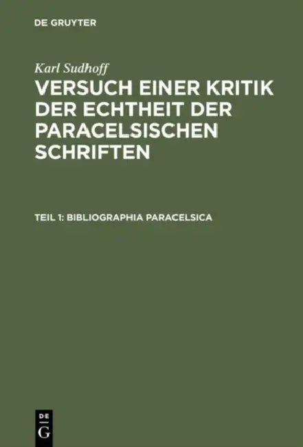 Bibliographia Paracelsica by Karl Sudhoff