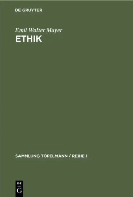Ethik by Emil Walter Mayer