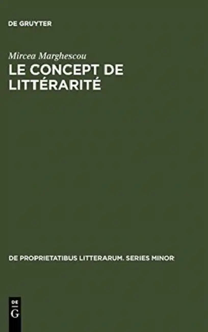 Le concept de littérarité by Mircea Marghescou
