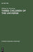Three Children of the Universe: Emerson's View of Shakespeare, Bacon and Milton by William M. Wynkoop