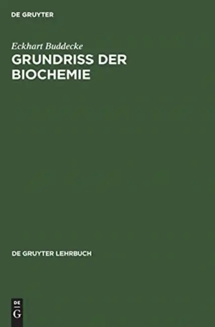 Grundriss der Biochemie by Eckhart Buddecke