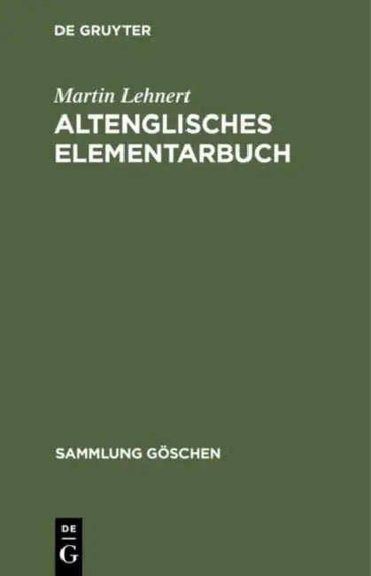 Altenglisches Elementarbuch by Martin Lehnert