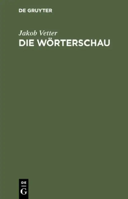 Die Wörterschau: Ein Possenspiel by Jakob Vetter