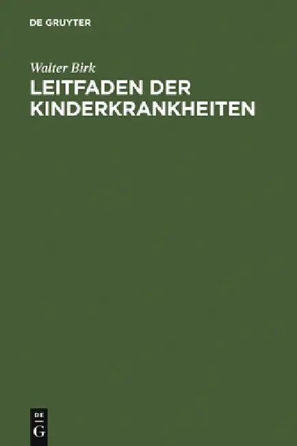 Kinderkrankheiten by Walter Birk