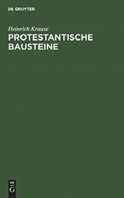 Protestantische Bausteine by Heinrich Krause
