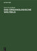 Das Organologische Weltbild: Eine Philosophisch-Naturwissenschaftliche. Theorie Des Organischen by Oscar Feyerabend