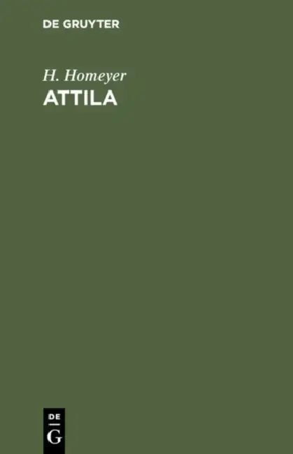 Attila by H. Homeyer