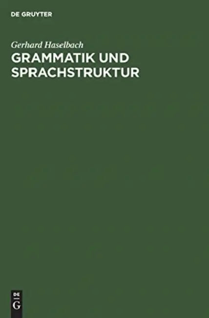 Grammatik und Sprachstruktur by Gerhard Haselbach
